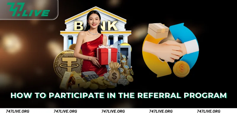 How to Participate in the Referral Program