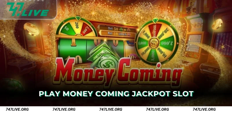 Play Money Coming Jackpot Slot