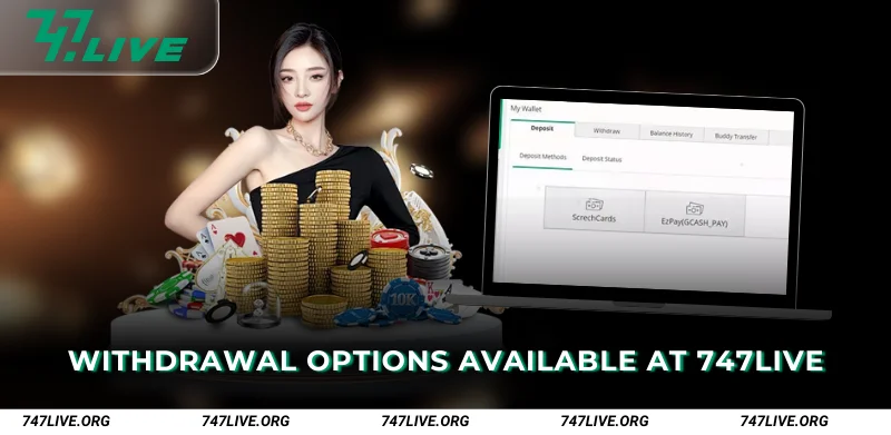 747Live-Withdrawal-Options-Available